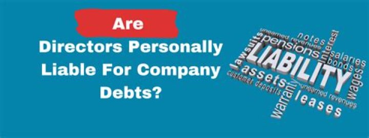 Are not personally liable for debts?