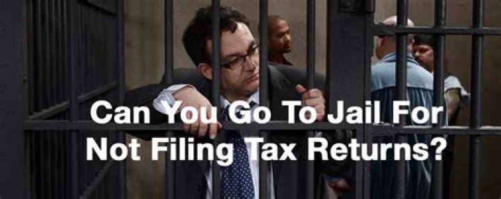 Can you go to jail for not filing income taxes?