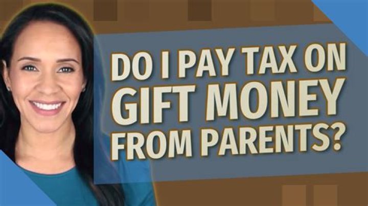 Do I have to pay tax on gift money received?