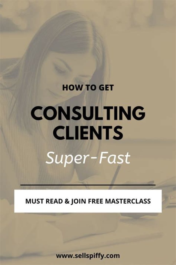 How can I get consulting clients fast?
