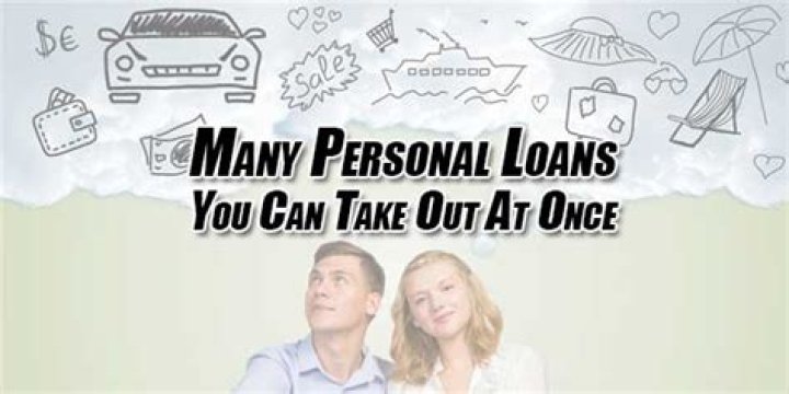 How many personal loans can you take out at once?
