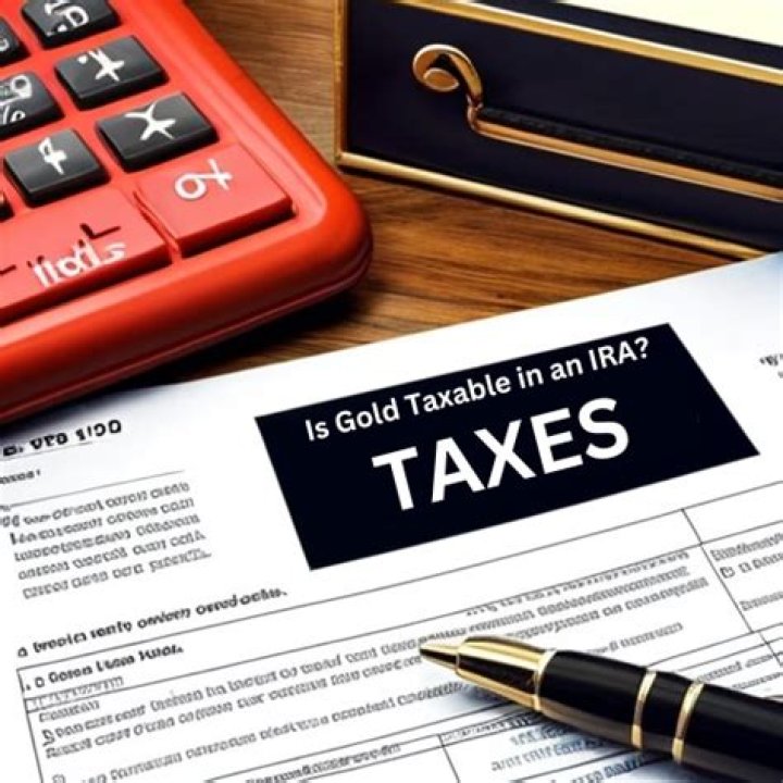 Is gold taxable in an IRA?