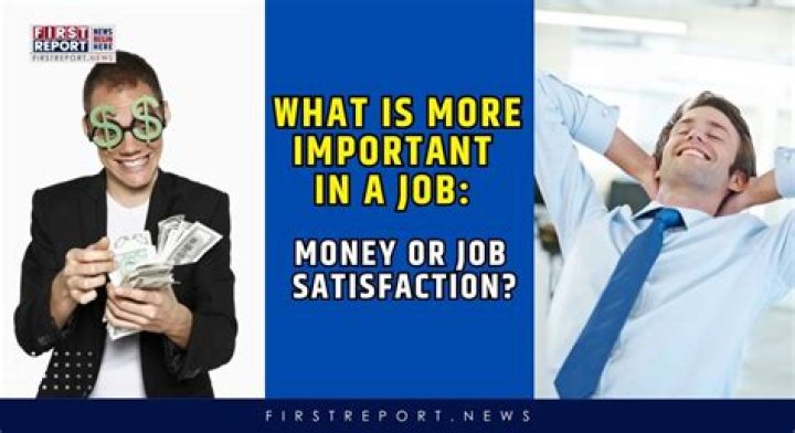 Is job important or money?