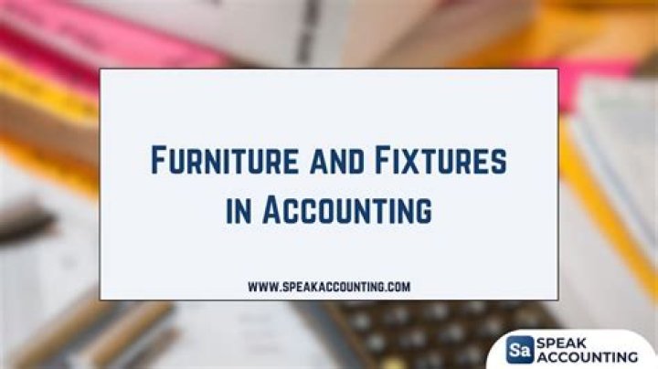 What are fixtures and fittings in accounting?