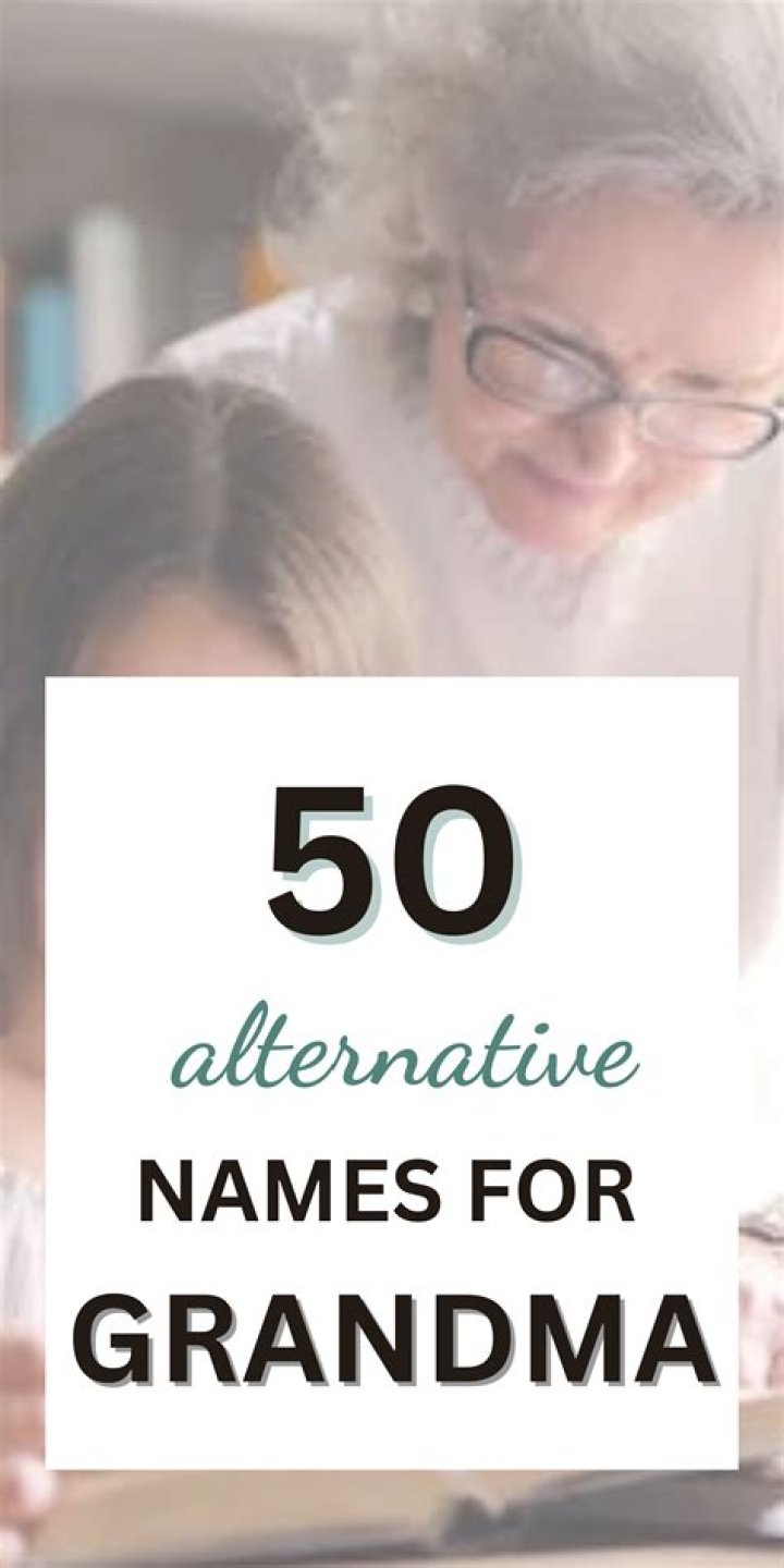 What are good names for grandmothers?