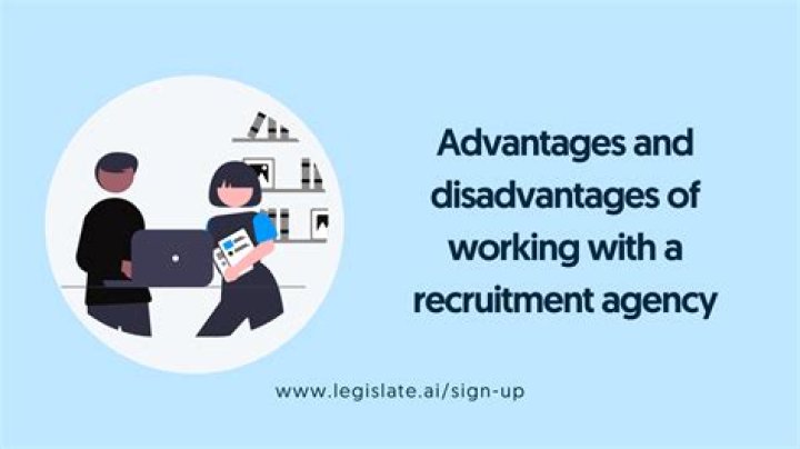 What are the advantages and disadvantages of using a recruitment agency?