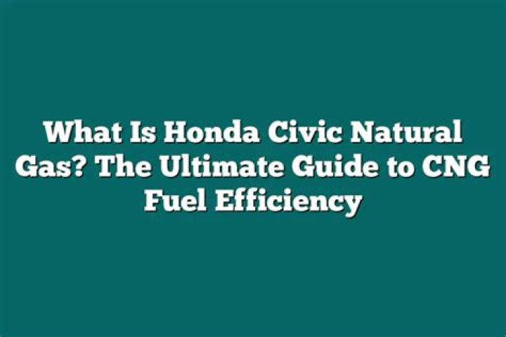 What is a Honda Civic Natural Gas?
